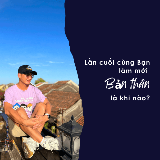 Lần cuối cùng Bạn làm một điều mới mẻ là khi nào?