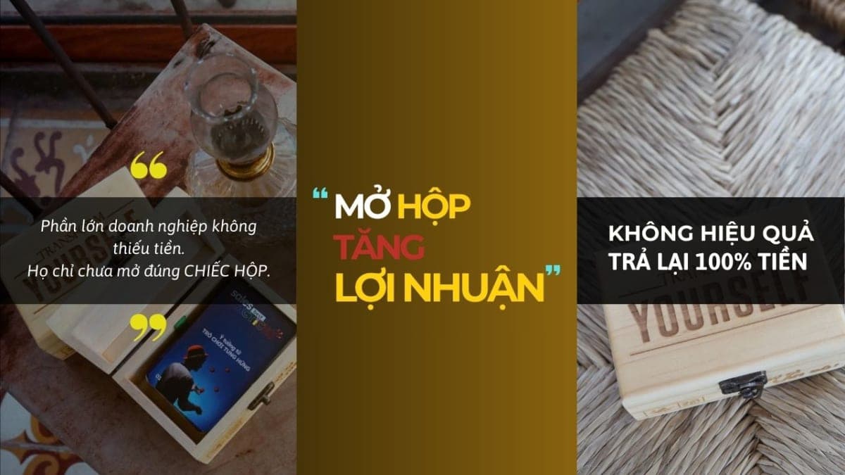 MỞ HỘP - TĂNG LỢI NHUẬN